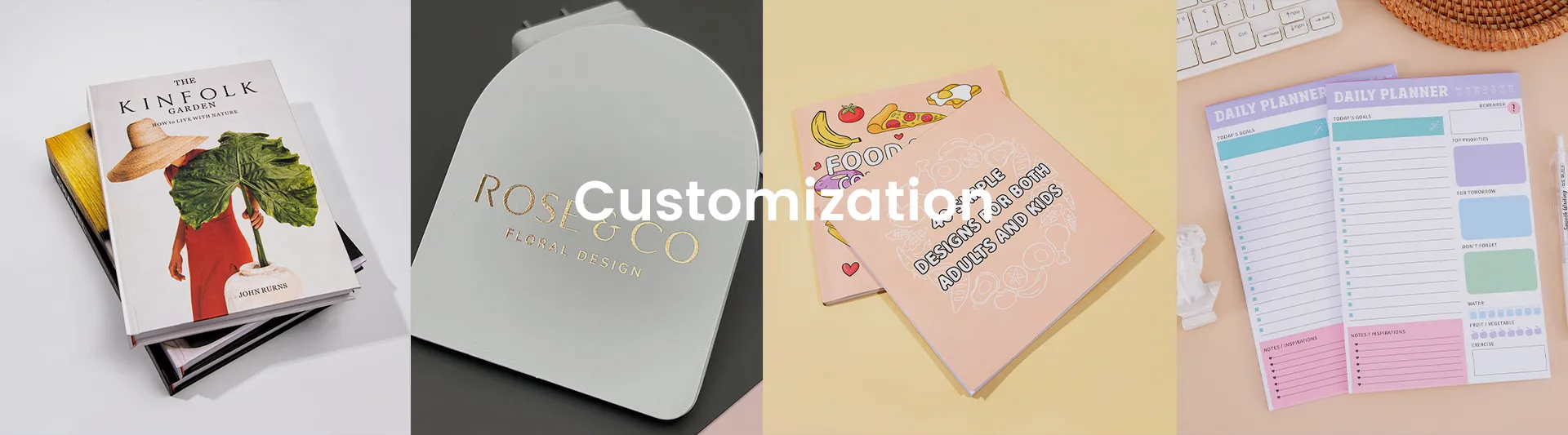 Customization